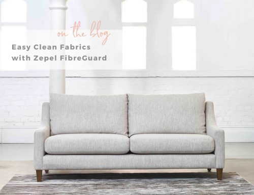 Easy Clean Fabrics with Zepel FibreGuard